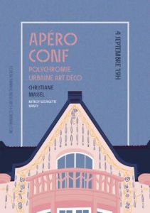 Apéro-conférence "Polychromie urbaine Art déco"